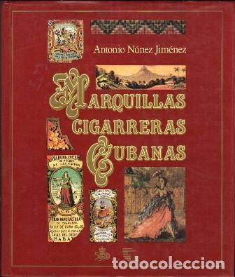 books: MARQUILLAS CIGARRERAS CUBANAS - NU&Ntilde;EZ JIMENEZ, ANTONIO