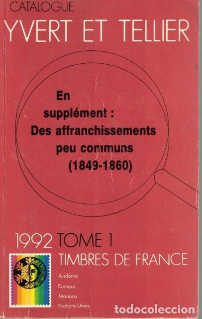 Libros: CATALOGUE YVERT ET TELLIER 1992. TOME I - YVERT ET TELLIER