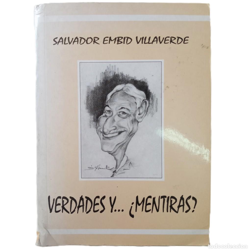 Libros: VERDADES Y... &iquest;MENTIRAS?. Embid Villaverde, Salvador