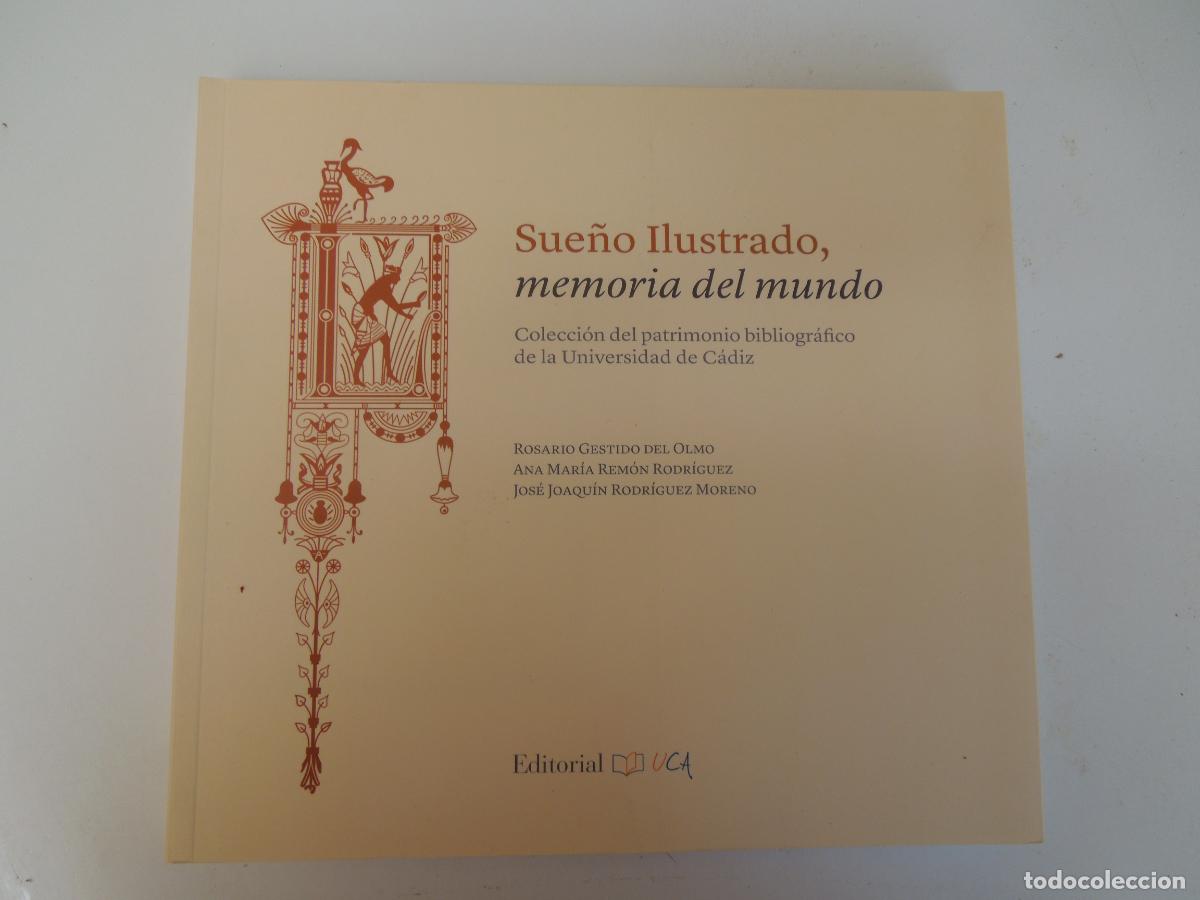 Libros: SUE&Ntilde;O ILUSTRADO , MEMORIA DEL MUNDO - ROSARIO FESTIDO DEL OLMO Ana Mar&iacute;a Rem&oacute;n Rodr&iacute;guez UCA 2017