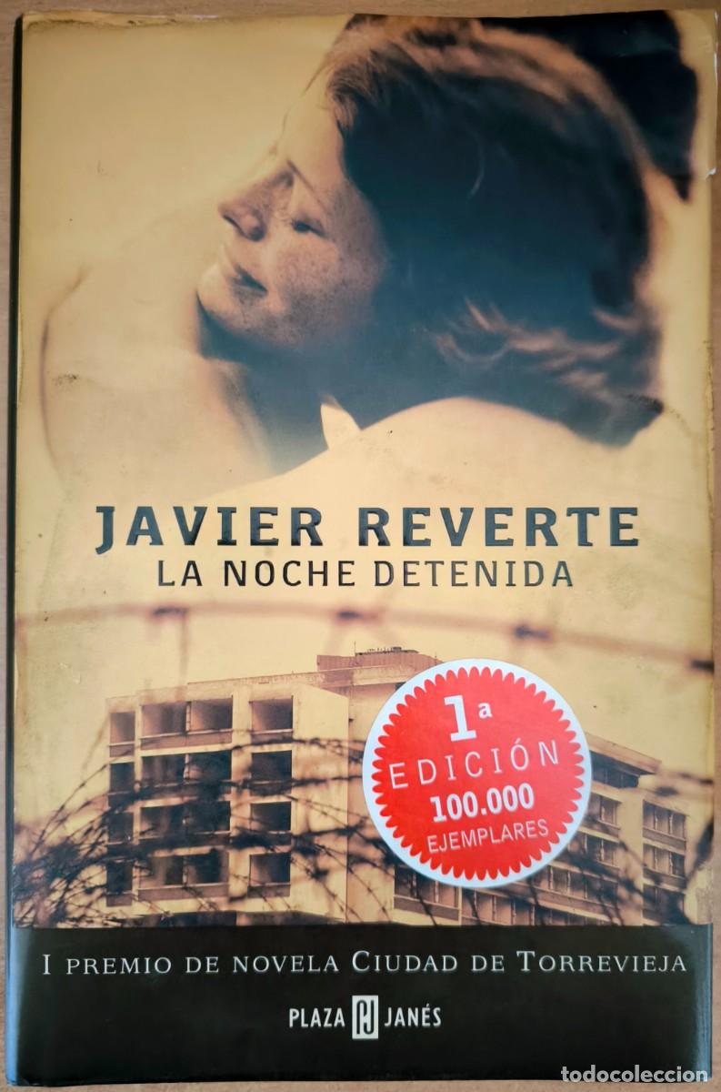 Libros: La Noche Detenida, de Javier Reverte