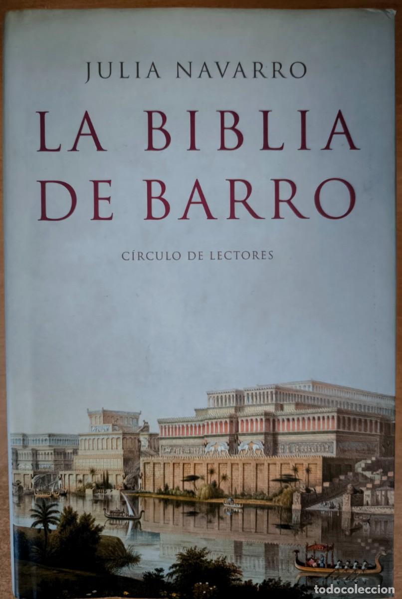 Libros: La Biblia de Barro, de Julia Navarro
