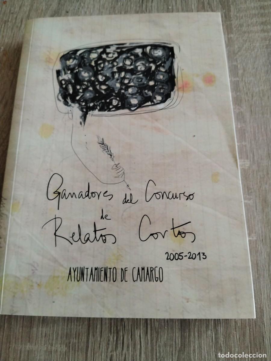 Libros: Ganadores del concurso de relatos cortos- 2005-2013 Ayuntamiento de Camargo