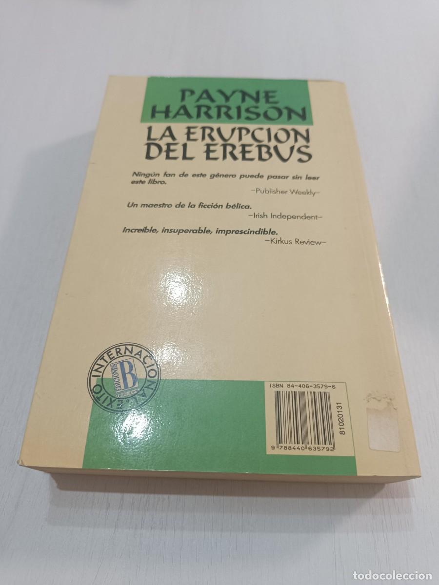 Libros: La erupci&oacute;n del Erebus. Payne Harrison. Ediciones B. 1&ordf; Edici&oacute;n 1993 - Foto 2