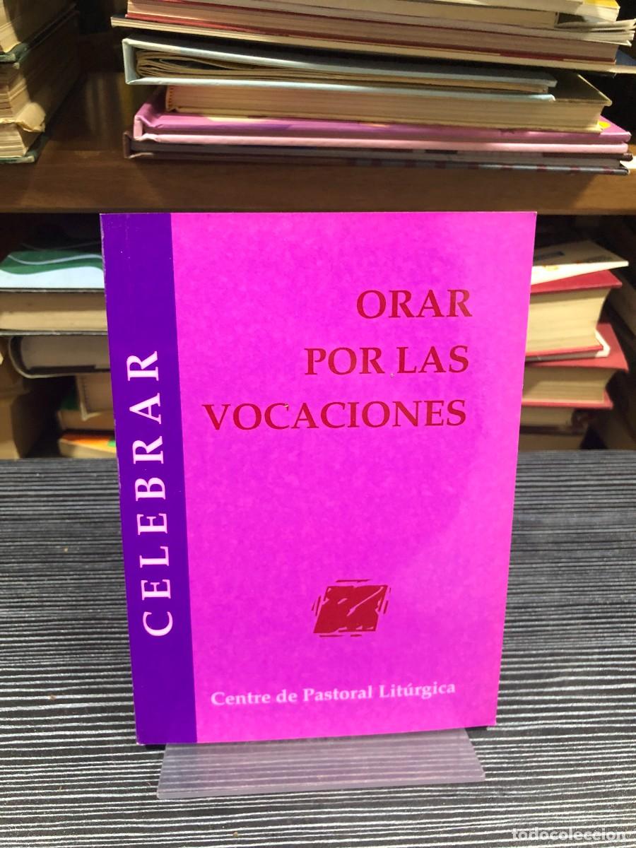 Libros: Orar por las vocaciones Centre de Pastoral Lit&uacute;rgica