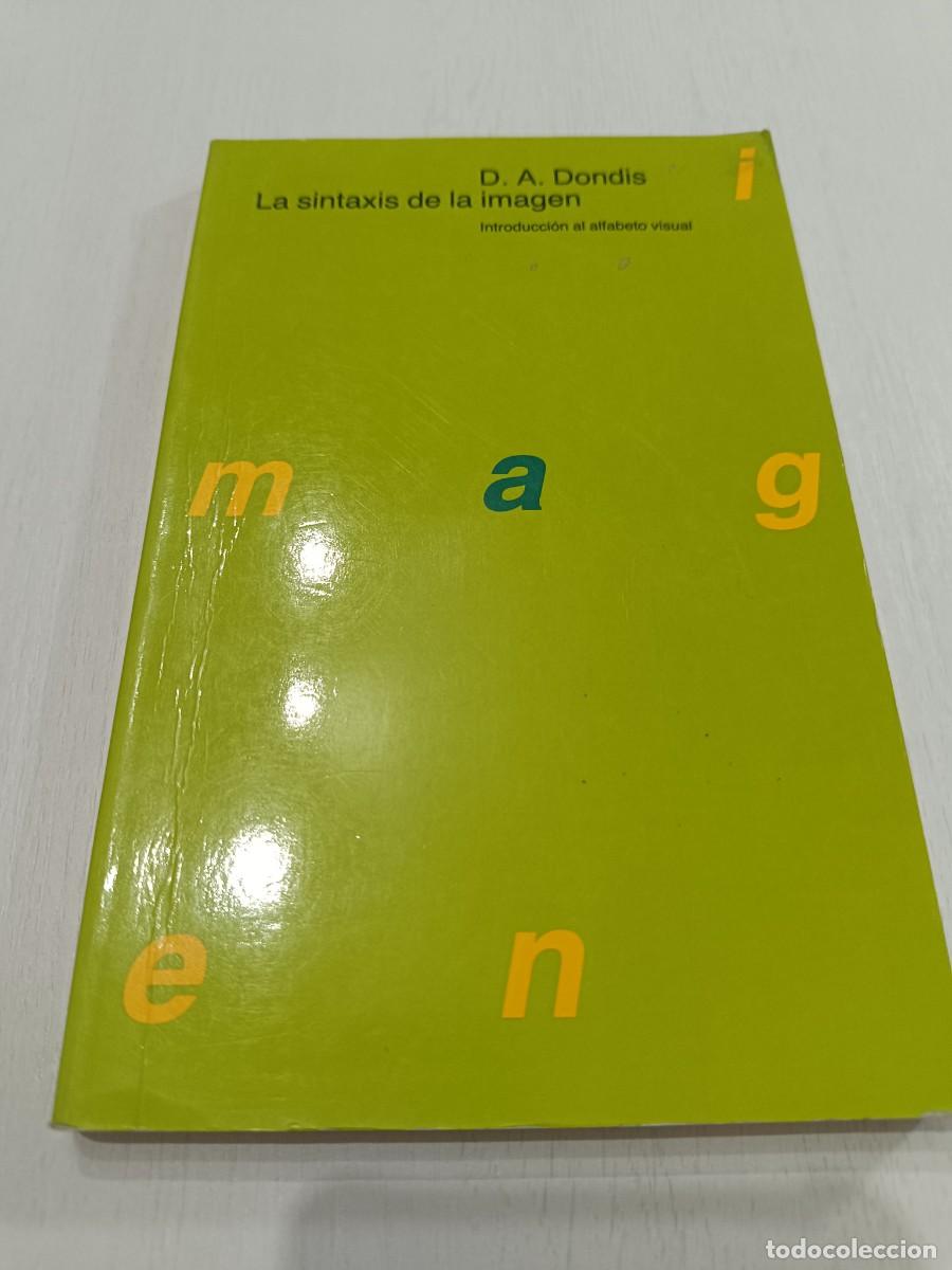 Libros: Sintaxis de la imagen. D. A. Dondis. Introducci&oacute;n al alfabeto visual