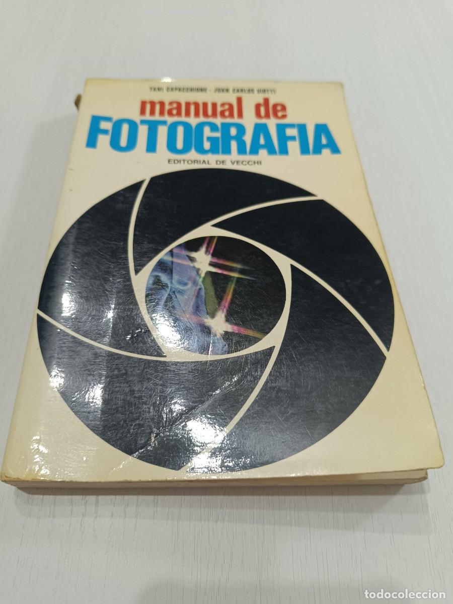 Libros: Manual de fotograf&iacute;a / Tani Capacchione / Juan Carlos Viotti