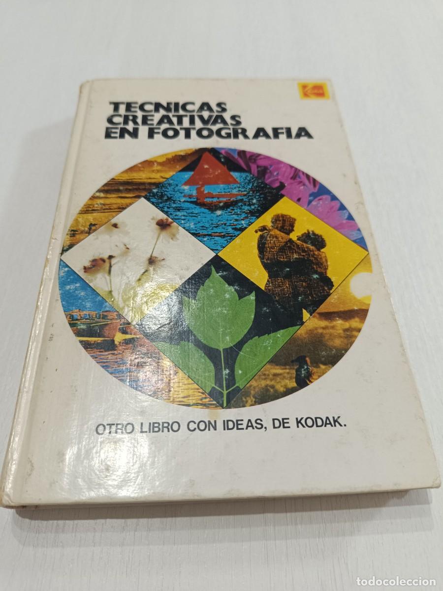 Libros: tecnicas creativas en fotografia