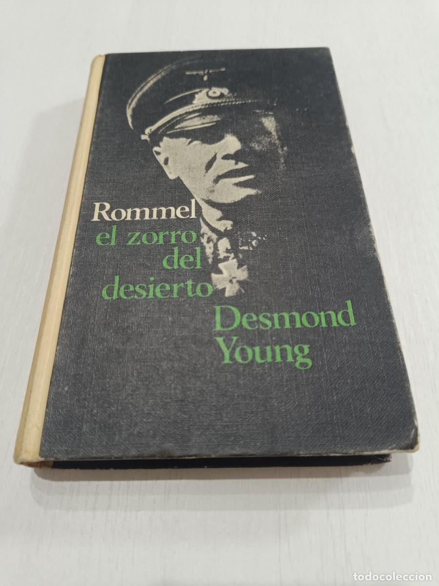 Libros: Rommel el zorro del desierto Desmond Young