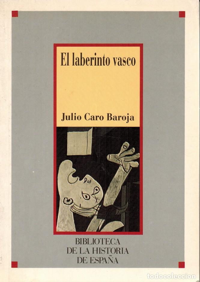 B&uuml;cher: CARO BAROJA, Julio. El laberinto vasco