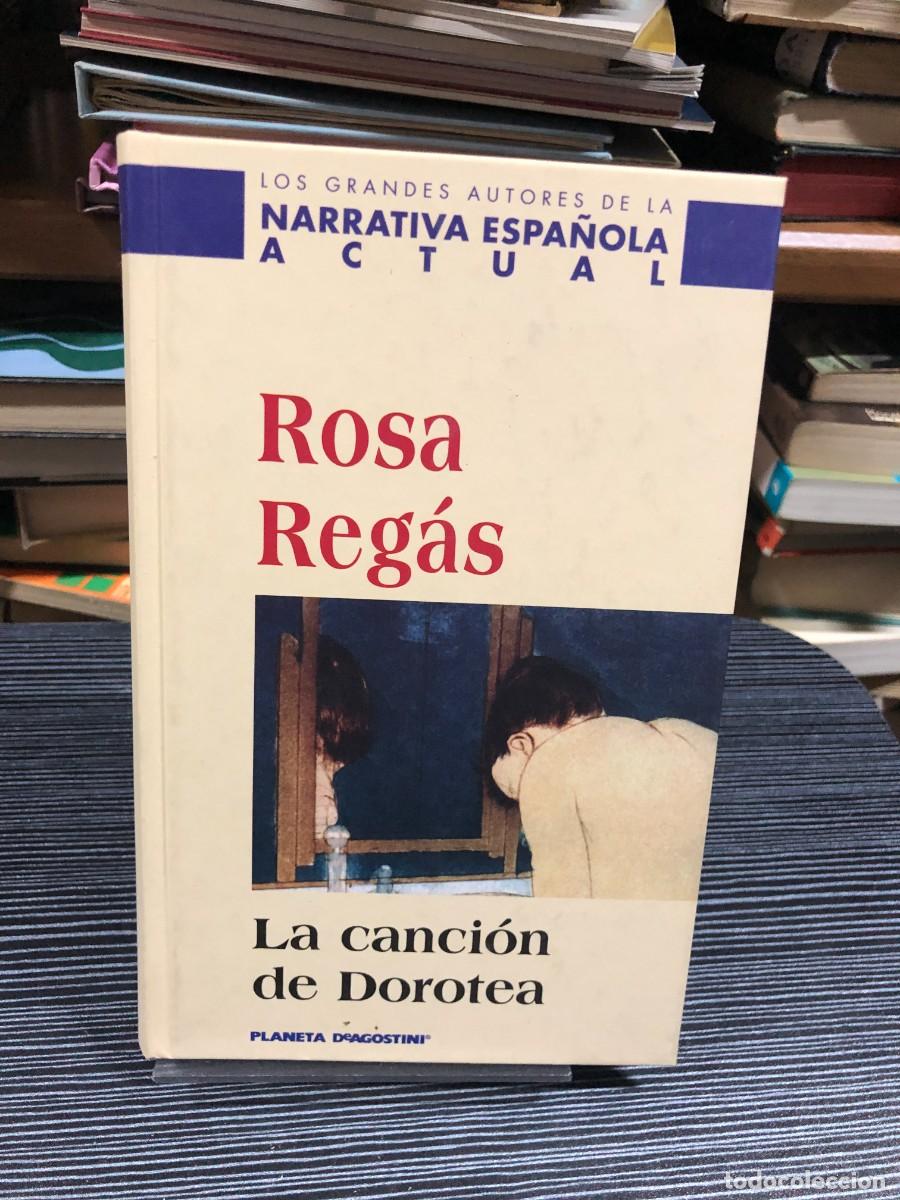 Libros: La canci&oacute;n de Dorotea Rosa Reg&aacute;s