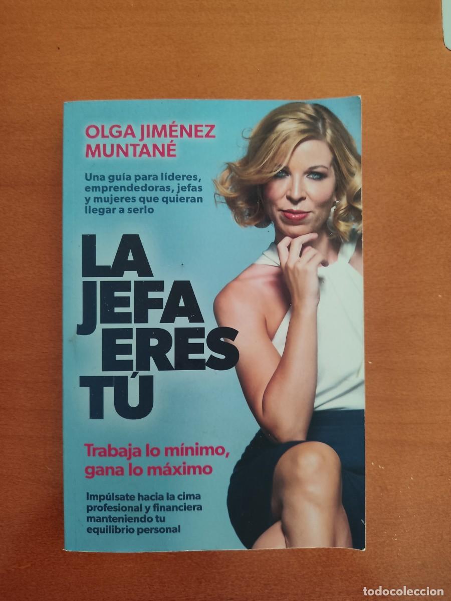 Libros: LA JEFA ERES T&Uacute; Olga Jim&eacute;nez Muntan&eacute;