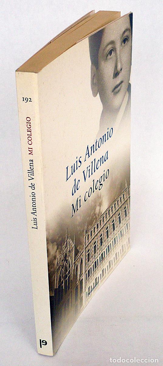 Libros: Luis Antonio de Villena, Mi colegio - Foto 3