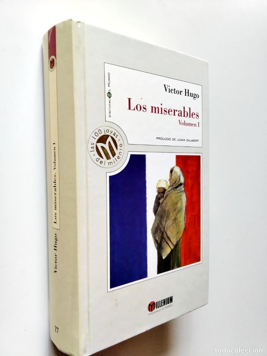 Victor Hugo (Pr&oacute;logo de Juana Salabert) - Los miserables I