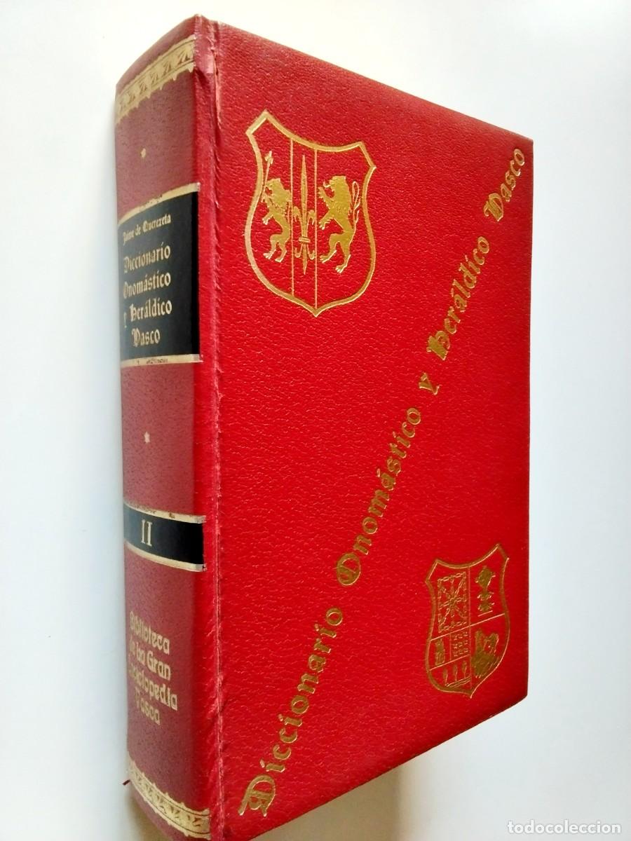 books: Jaime de Querexeta - Diccionario onom&aacute;stico y her&aacute;ldico vasco. Tomo II