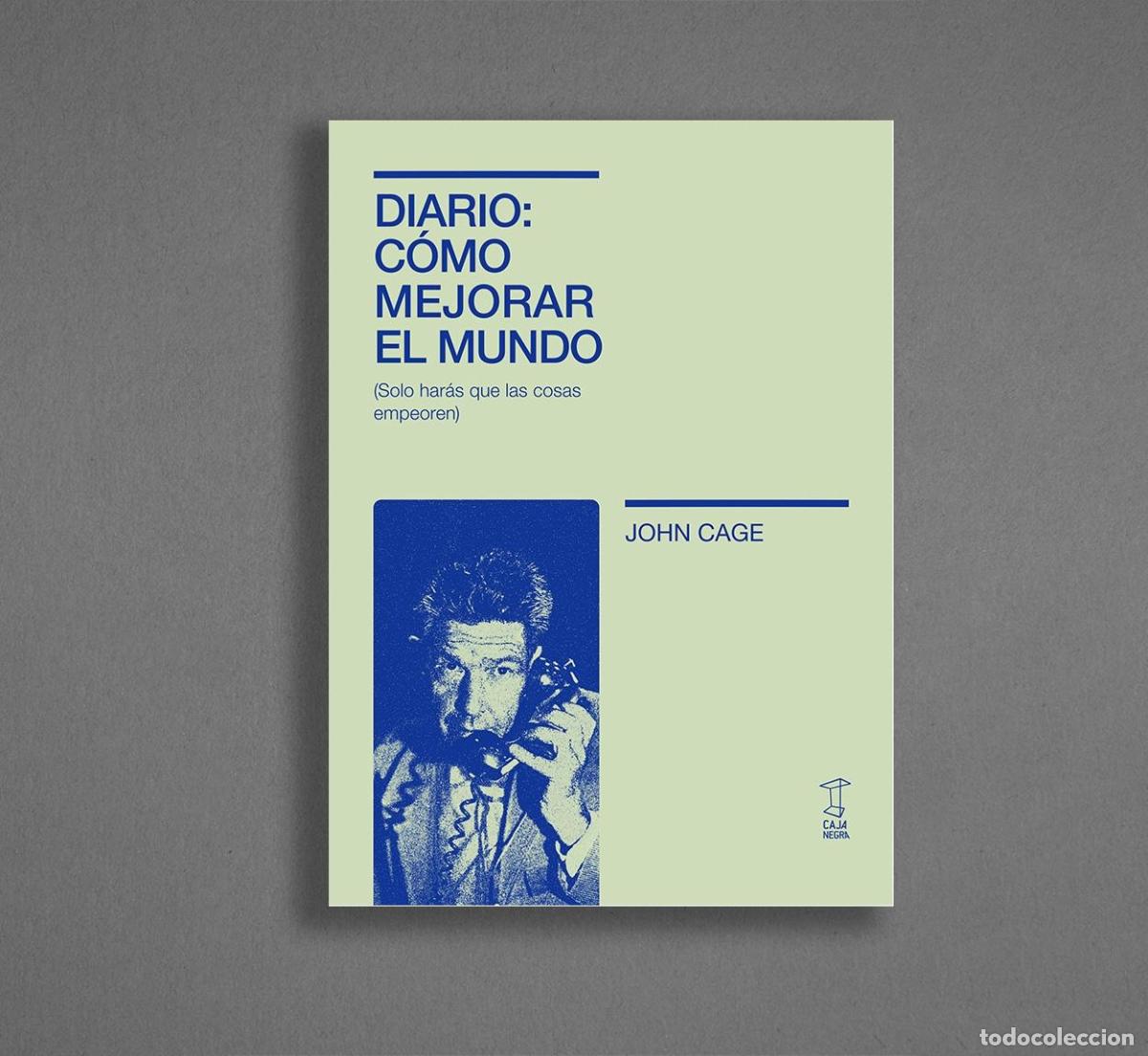 books: CAGE, John. - Diario: C&oacute;mo mejorar el mundo.