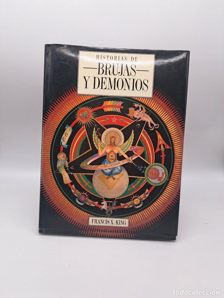 Libri di seconda mano: KING, Francis. - Historias de brujas y demonios.