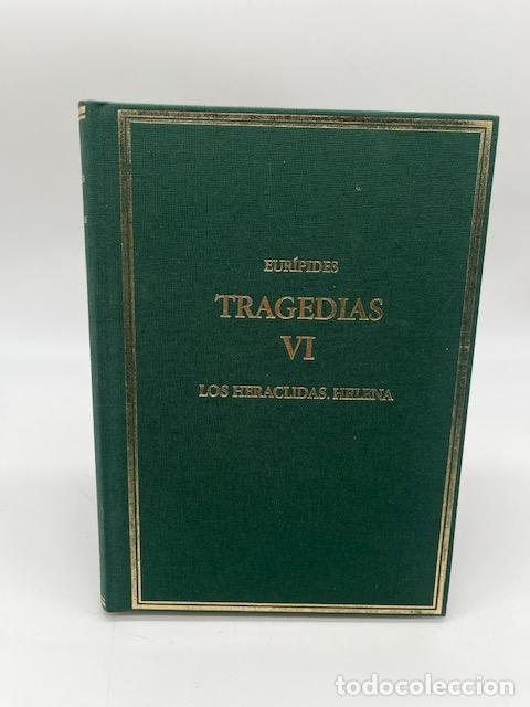 Libros: EUR&Iacute;PIDES. - Tragedias VI. Los heraclidas. Helena.