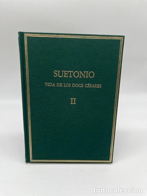 Libros: SUETONIO. - Vida de los doce C&eacute;sares. Volumen II.