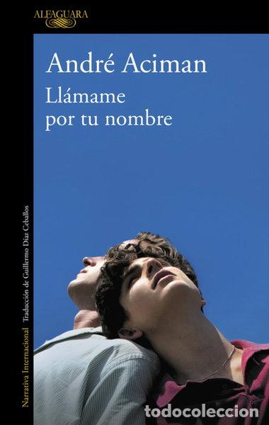 Libros: Ll&aacute;mame por tu nombre- 9788420473895