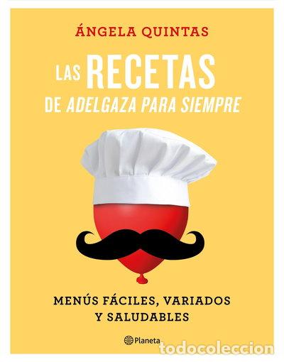 Libros: Las recetas de Adelgaza para siempre- 9788408180555