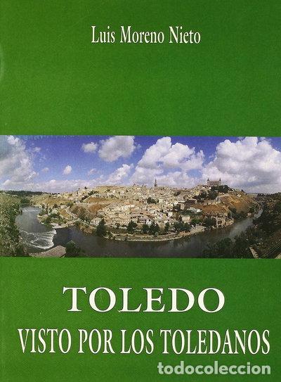 Libros: Toledo visto por los toledanos- 9788492021932