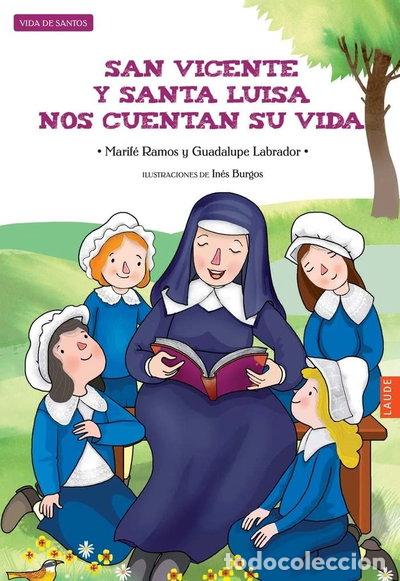 B&uuml;cher: San Vicente y Santa Luisa nos cuentan su vida- 9788414001875