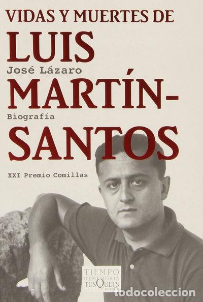 B&uuml;cher: Vidas y muertes de Luis Mart&iacute;n-Santos- 9788483831236