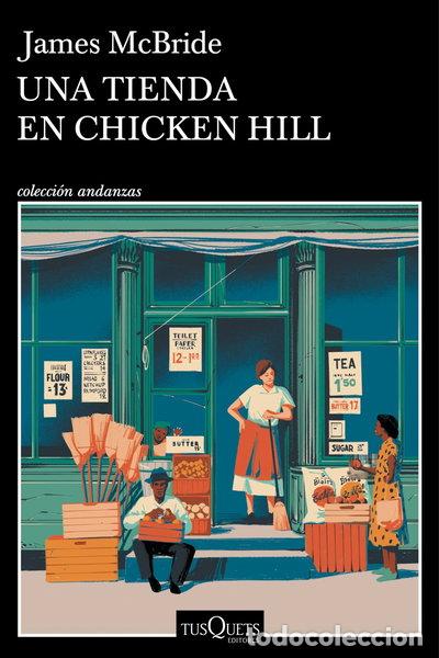 Libros: Una tienda en Chicken Hill- 9788411075008