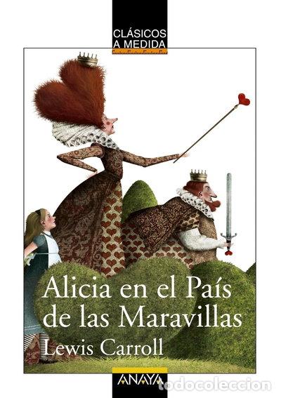 Libros: Alicia en el Pa&iacute;s de las Maravillas- 9788466794985