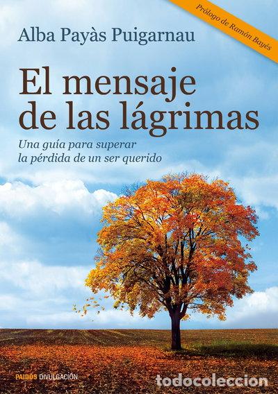Libros: El mensaje de las l&aacute;grimas- 9788449330278