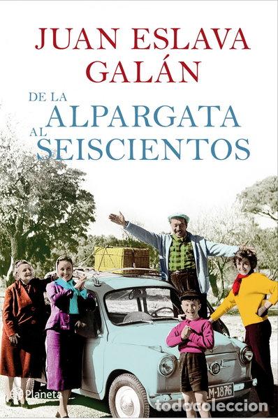 Libros: De la alpargata al seiscientos- 9788408087465