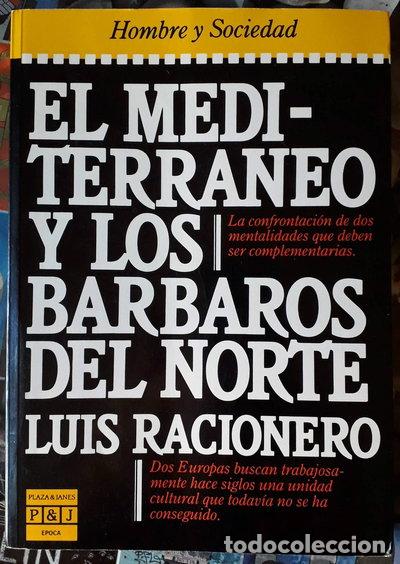 Livres: El Mediterr&aacute;neo y los b&aacute;rbaros del norte- 9788401332708