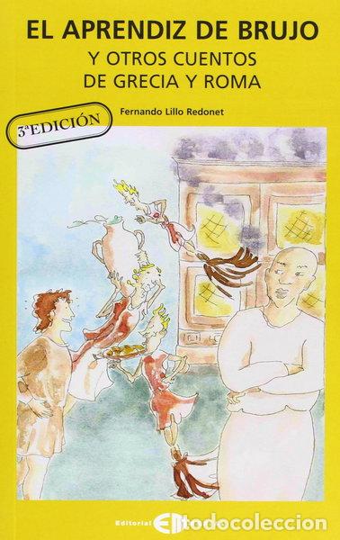 Livres: El aprendiz de brujo y otros cuentos de Grecia y Roma- 9788486948368