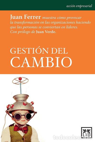Libros: Gesti&oacute;n del cambio- 9788483569849