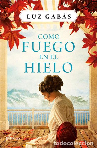 Libros: Como fuego en el hielo- 9788408161561