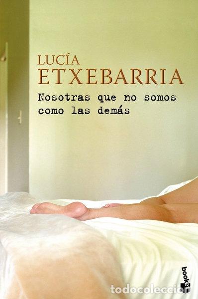 Libros: Nosotras que no somos como las dem&aacute;s- 9788423341450