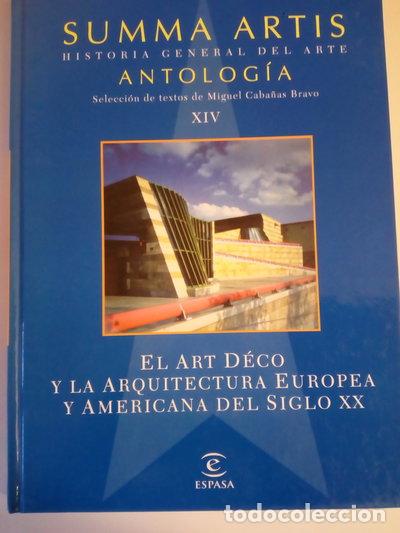 Libros: Summa Artis. Antolog&iacute;a XIV: El Art D&eacute;co y la Arquitectura Europea y Americana...- 9788467013658