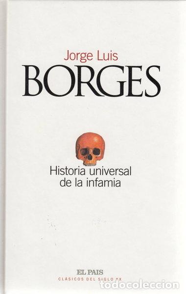 Libros: Historia universal de la infamia- 9788489669246