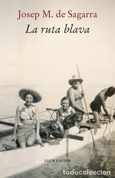 Libros: La ruta blava- 9788429724073