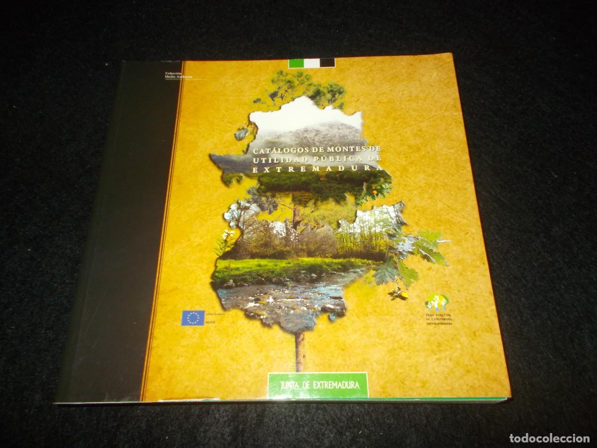 Libros: CAT&Aacute;LOGOS DE MONTES DE UTILIDAD P&Uacute;BLICA DE EXTREMADURA. 2009 Cat&aacute;logo Libro