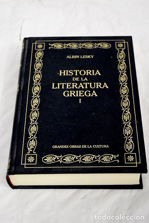 Libros: Historia de la literatura griega, tomo I.- Lesky, Albin