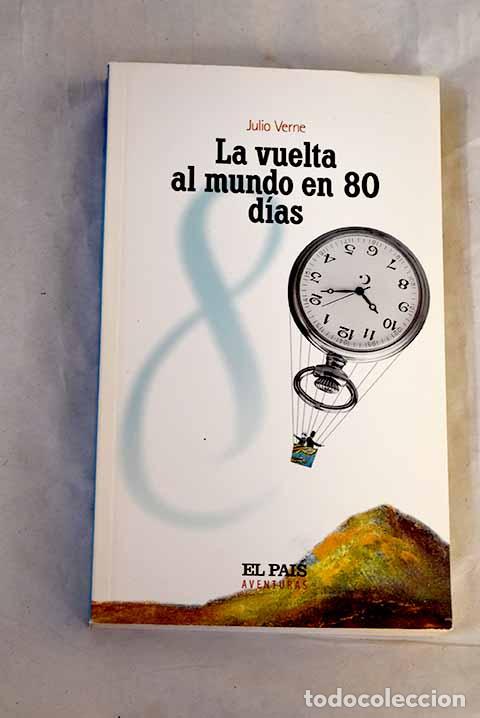 Libros: La vuelta al mundo en 80 d&iacute;as.- Verne, Julio