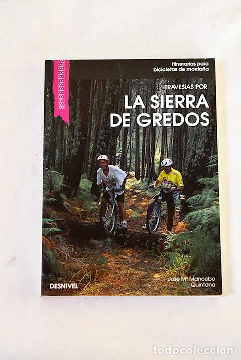 Libros: La sierra de Gredos: Mancebo, Chema.- Mancebo, Chema