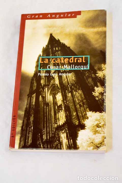 Libros: La catedral: Mallorqu&iacute;, C&eacute;sar.- Mallorqu&iacute;, C&eacute;sar