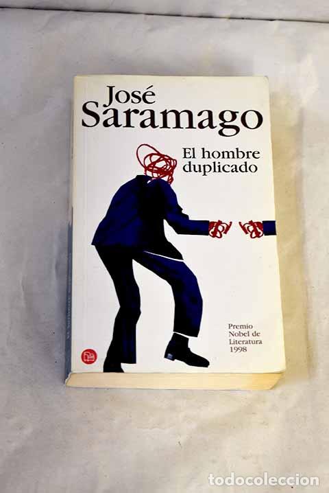 Livres: El hombre duplicado: Saramago, Jos&eacute;.- Saramago, Jos&eacute;