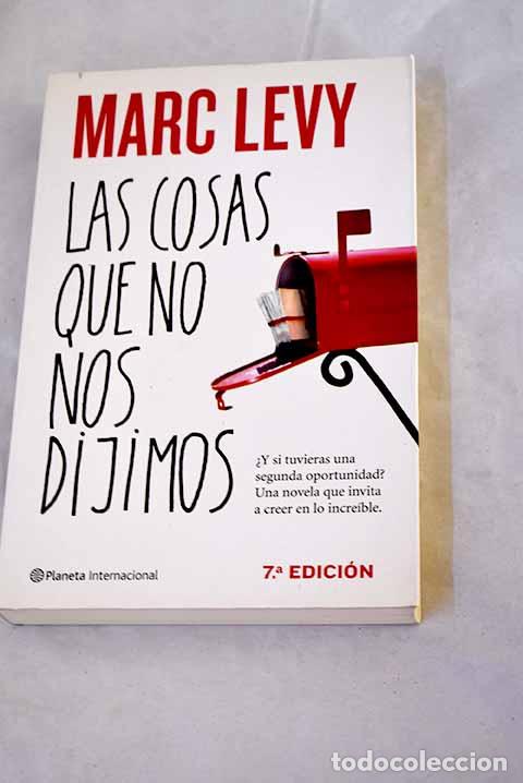 B&uuml;cher: Las cosas que no nos dijimos.- Levy, Marc