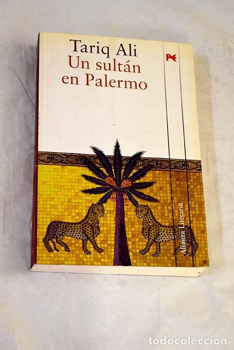 B&uuml;cher: Un sult&aacute;n en Palermo.- Ali, Tariq