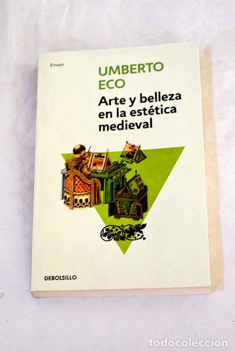 B&uuml;cher: Arte y belleza en la est&eacute;tica medieval.- Eco, Umberto