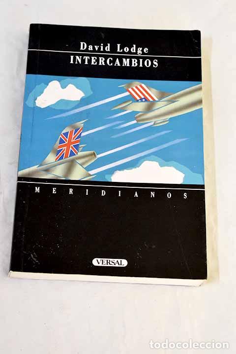 Libros: Intercambios: Lodge, David.- Lodge, David